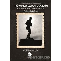 Rüyamda Vatanı Gördüm - Habib Akalın - Sinada Kitap