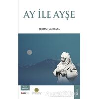 Ay İle Ayşe - Şerhan Murtaza - Bengü Yayınları