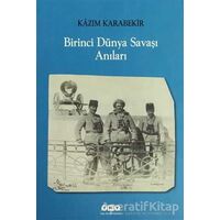 Birinci Dünya Savaşı Anıları - Kazım Karabekir - Yapı Kredi Yayınları