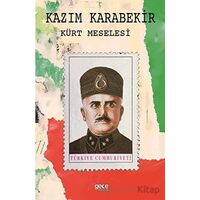 Kürt Meselesi - Kazım Karabekir - Gece Kitaplığı