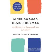 Sınır Koymak, Huzur Bulmak - Nedra Glover Tawwab - Butik Yayınları