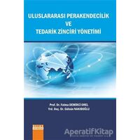 Uluslararası Perakendecilik ve Tedarik Zinciri Yönetimi - Fatma Demirci Orel - Detay Yayıncılık