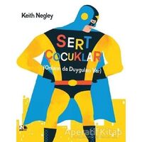 Sert Çocuklar - Keith Negley - Nesin Yayınevi