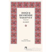 Doğuş Devrinde Tasavvuf - Kelabazi - Dergah Yayınları