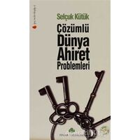 Çözümlü Dünya Ahiret Problemleri - Selçuk Kütük - Pınar Yayınları