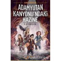 Genç Kaşifler 1 - Adamyutan Kanyonundaki Hazine - S. S. Taylor - Kelime Yayınları