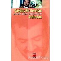 Çağdaş Bir Dervişin Ardından - Mehmet Bedri İncetahtacı - Elips Kitap