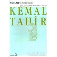 1950 Öncesi Şiirler ve Ziya İlhan’a Mektuplar - Kemal Tahir - Bağlam Yayınları