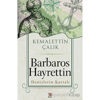 Barbaros Hayrettin - Denizlerin Kartalı - Kemalettin Çalık - Panama Yayıncılık