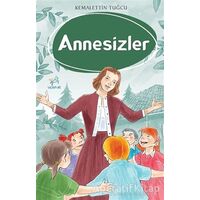 Annesizler - Kemalettin Tuğcu - Uçan At Yayınları