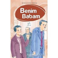 Benim Babam - Kemalettin Tuğcu - Uçan At Yayınları