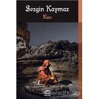 Kün - Sezgin Kaymaz - İletişim Yayınevi