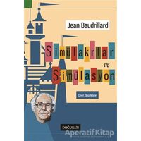 Simülakrlar ve Simülasyon - Jean Baudrillard - Doğu Batı Yayınları