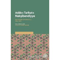 Adab-ı Tarikat-ı Nakşibendiyye - Şeyh Fethullah Verkanisi - Kent Işıkları Yayınları