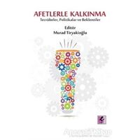 Afetlerle Kalkınma - Murad Tiryakioğlu - Efil Yayınevi