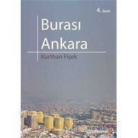 Burası Ankara - Kurthan Fişek - Phoenix Yayınevi