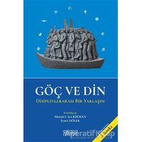 Göç ve Din - İlbey Dölek - Astana Yayınları