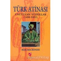 Türk Atinası - Molly Mackenzie - Aksoy Yayıncılık
