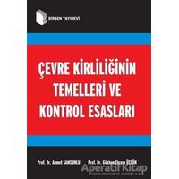 Çevre Kirliliğinin Temelleri ve Kontrol Esasları - Ahmet Samsunlu - Birsen Yayınevi