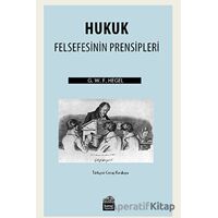 Hukuk Felsefesinin Prensipleri - Georg Wilhelm Friedrich Hegel - Sümer Yayıncılık