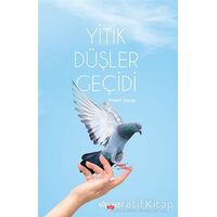 Yitik Düşler Geçidi - Ahmet Saygı - Kerasus Yayınları