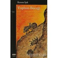 Toplum Böceği - Kerem Işık - Yapı Kredi Yayınları