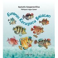 Evrenin Koruyucu Balıkları - Kestutis Kasparavicius - Yeni İnsan Yayınevi