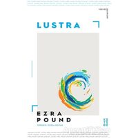 Lustra - Ezra Pound - Ketebe Yayınları