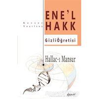 Hallac-I Mansur-Ene’l Hakk Gizli Öğretisi - Kevser Yeşiltaş - Demos Yayınları