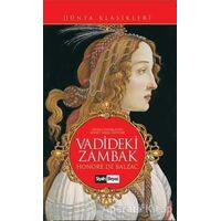 Vadideki Zambak - Honore de Balzac - Siyah Beyaz Yayınları