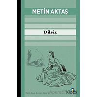 Dilsiz - Metin Aktaş - Dara Yayınları