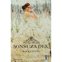 Beni Seç 3: Sonsuza Dek - Kiera Cass - Dex Yayınevi