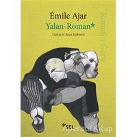 Yalan - Roman - Emile Ajar - Sel Yayıncılık