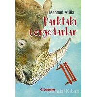 Parktaki Gergedanlar - Mehmet Atilla - Tudem Yayınları