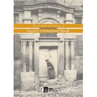 Kayseris Armenians Speak - Kolektif - Hrant Dink Vakfı Yayınları