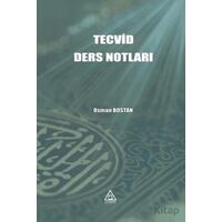 Tecvid Ders Notları - Osman Bostan - Üniversite Yayınları