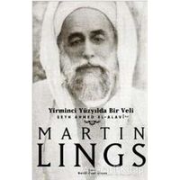 Yirminci Yüzyılda Bir Veli - Martin Lings - Sufi Kitap