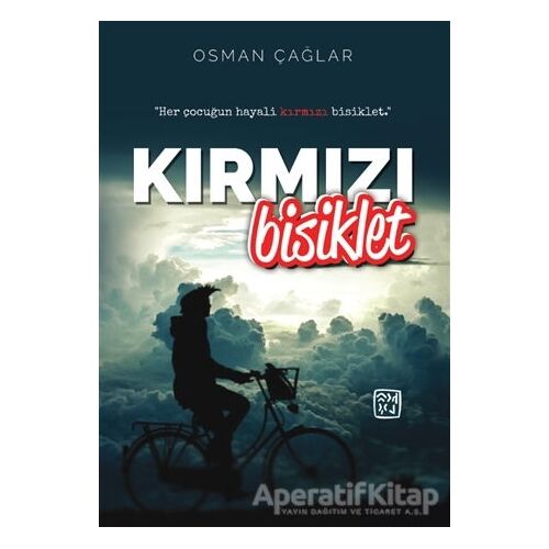 Kırmızı Bisiklet - Osman Çağlar - Kutlu Yayınevi