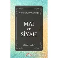 Mai ve Siyah - Halid Ziya Uşaklıgil - Kırmızı Çatı Yayınları