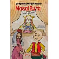 Masal Bu Ya - İsmail Güçtaş - Kırmızı Çatı Yayınları