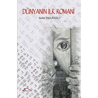 Dünyanın İlk Romanı - Sedat Delioğlu - Kırmızı Çatı Yayınları