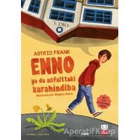 Enno ya da Asfalttaki Karahindiba - Astrid Frank - Kırmızı Kedi Çocuk