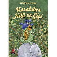 Karabiber, Nilü ve Çiçi - Görkem Yeltan - Kırmızı Kedi Çocuk