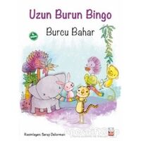 Uzun Burun Bingo - Burcu Bahar - Kırmızı Kedi Çocuk