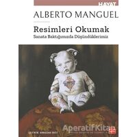 Resimleri Okumak - Alberto Manguel - Kırmızı Kedi Yayınevi