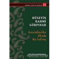 Kuyrukluyıldız Altında Bir İzdivaç - Hüseyin Rahmi Gürpınar - Kırmızı Kedi Yayınevi