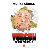 Vurgun - Parsel Parsel 2 - Murat Ağırel - Kırmızı Kedi Yayınevi