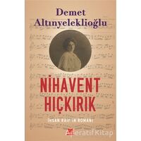 Nihavent Hıçkırık - Demet Altınyeleklioğlu - Kırmızı Kedi Yayınevi