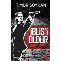 İblisi Öldür - Timur Soykan - Kırmızı Kedi Yayınevi