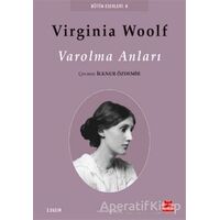 Varolma Anları - Virginia Woolf - Kırmızı Kedi Yayınevi